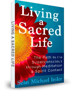 Courses for Spiritual Learning and Healing 9 Living a Sacred Life Book Cover